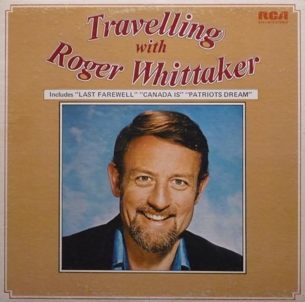 

LP Record ROGER WHITTAKER Travelling With Roger Whittaker KPL10078 RCA Victor 1974 Canada CountryFolk Used