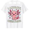 Girl I Ask Axolotl Questions Funny Toddler Cute SalaUnisexder TShirt Fashion Cartoon Animal Y2k Graphic Outfit Short Sleeve Tops