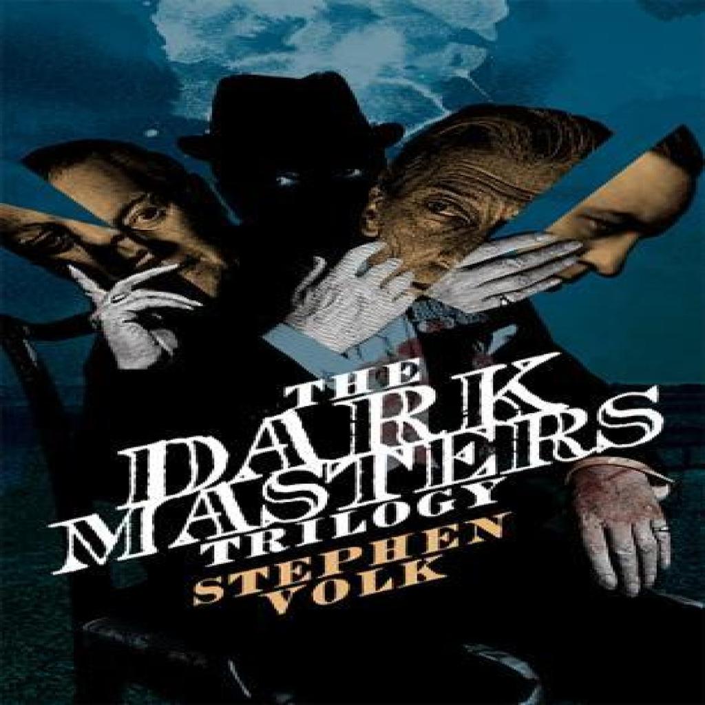The Dark Masters Trilogy by Stephen Volk Paperback Book 9781786369901