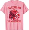 All Booked For Valentines Funny Reading Lover Graphic Tee Soft Casual Daily T-Shirt