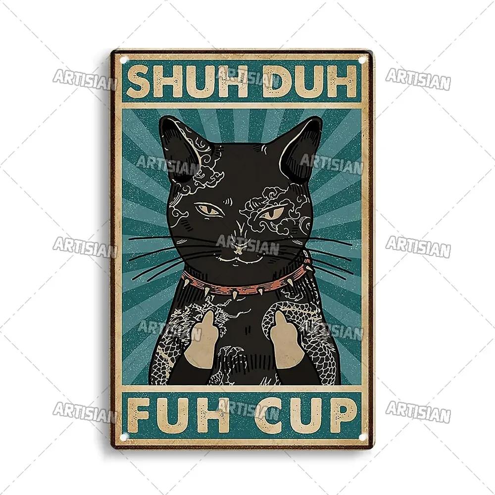 Artisan Black Cat Metal Sign  Funny Tin Plate Pet Decorative Plaque for Wall Decor In Garage Bar Pub Club Hotel Cafe Kitchen Hom
