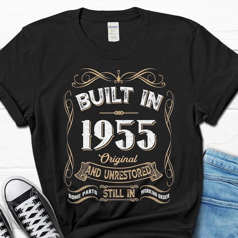 2025/Built in 1955 Original & Unrestored Gift, 70th Birthday Men s Shirt, Built Unisex T-Shirt XL