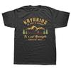 Funny Kayaking Kayak T Shirts Graphic Cotton Streetwear Short Sleeve Birthday Gifts Summer Style Tshirt Mens Clothing