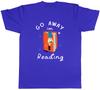 Go Away Im Reading Unisexs TShirt Book Lover Funny Tee Gift