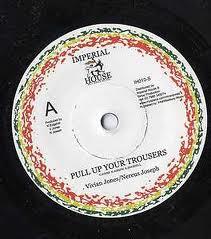 

7inch Record VIVIAN JONES NERIOUS JOSEPH Pull Up Your Trousers IH010S Imperial House 2012 UK Reggae Ska Dub Used