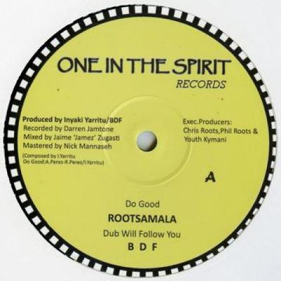 12inch Record ROOTSMALA; BDF / BDF, AKATZ HORNS;  - Da Good; Dub Will Follow You / Step OITS009 One In The Spir 2017 UK Reggae, Ska & Dub Used