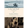 I, the Salt Doll: A Memoir A Richly Detailed and Intimate History of an