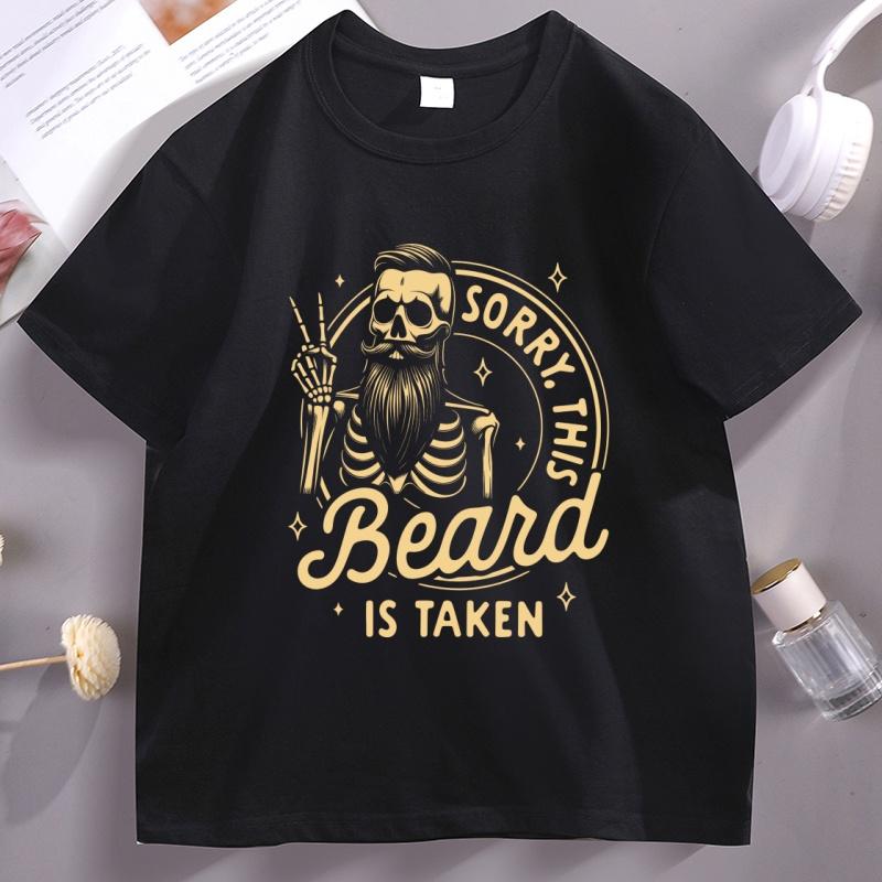 Sorry This Beard Is Taken Tshirt Unisex Vintage Funny Bearded Tshirt Cotton Cool Beards Tees Dad Short Sleeve T Shirt Streetwear