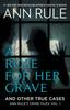 The A Rose For Her Grave & Other True Cases : 1 Book