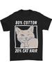 100% Cotton Funny Mens T-Shirt  Part Cotton Part Cat Hair Couple Clothing 2025
