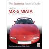 Mazda MX-5 Miata O Guia Essencial para Compradores