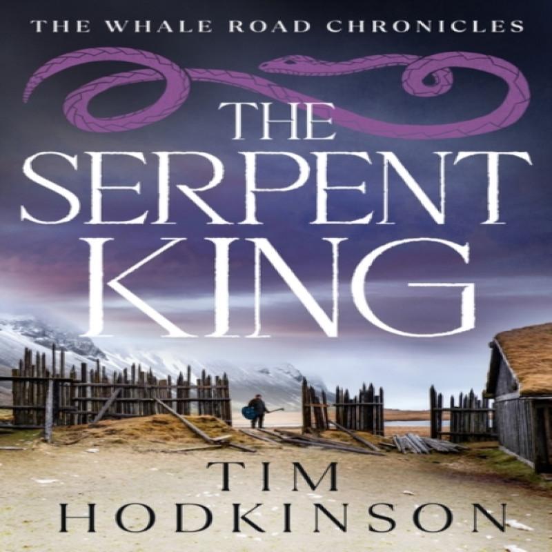 The Serpent King by Tim Hodkinson Paperback Book 9781800246430