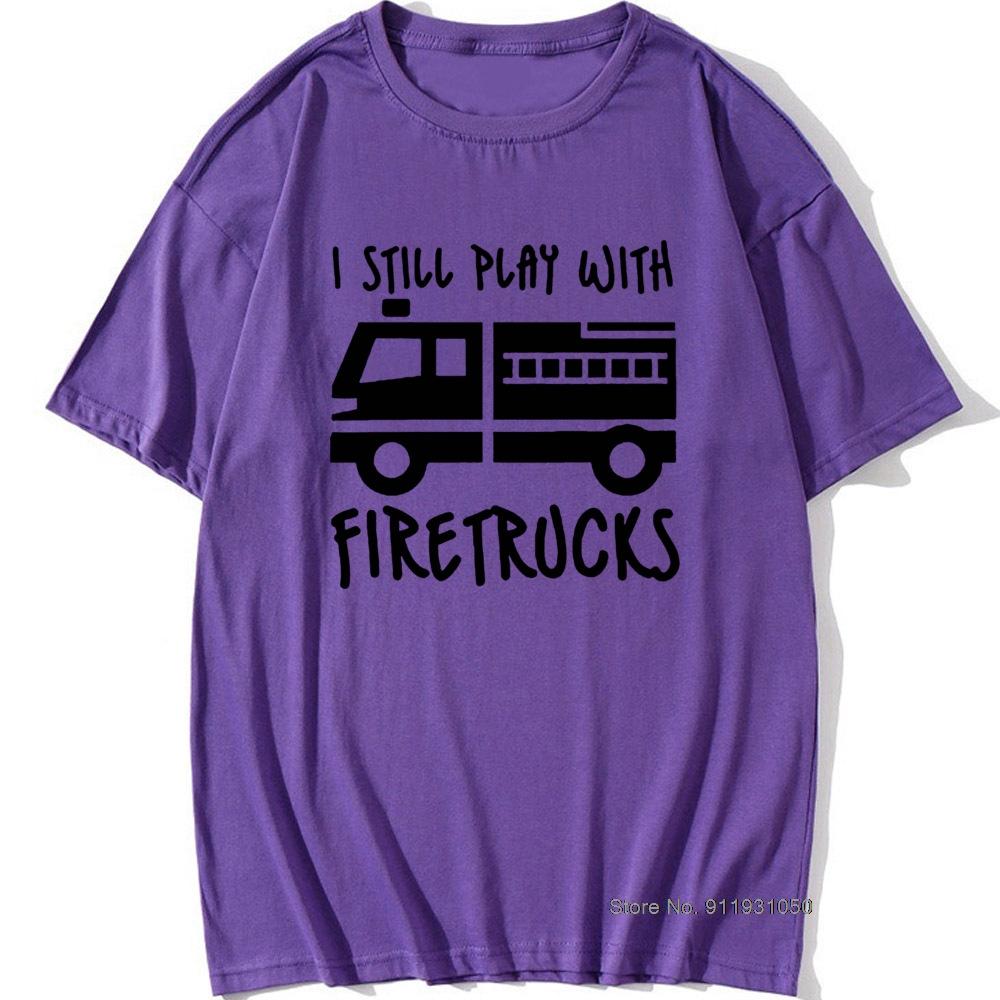 Havalı Marka İtfaiyeci İtfaiyeci Hala İtfaiye Araçları ile Oynuyorum T-Shirt Eat Sleep Fire Design T Shirt
