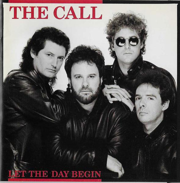 CD CALL - Let the Day Begin  MCAD6303 MCA Records 1989 Japan Japanese Pop/Rock Used