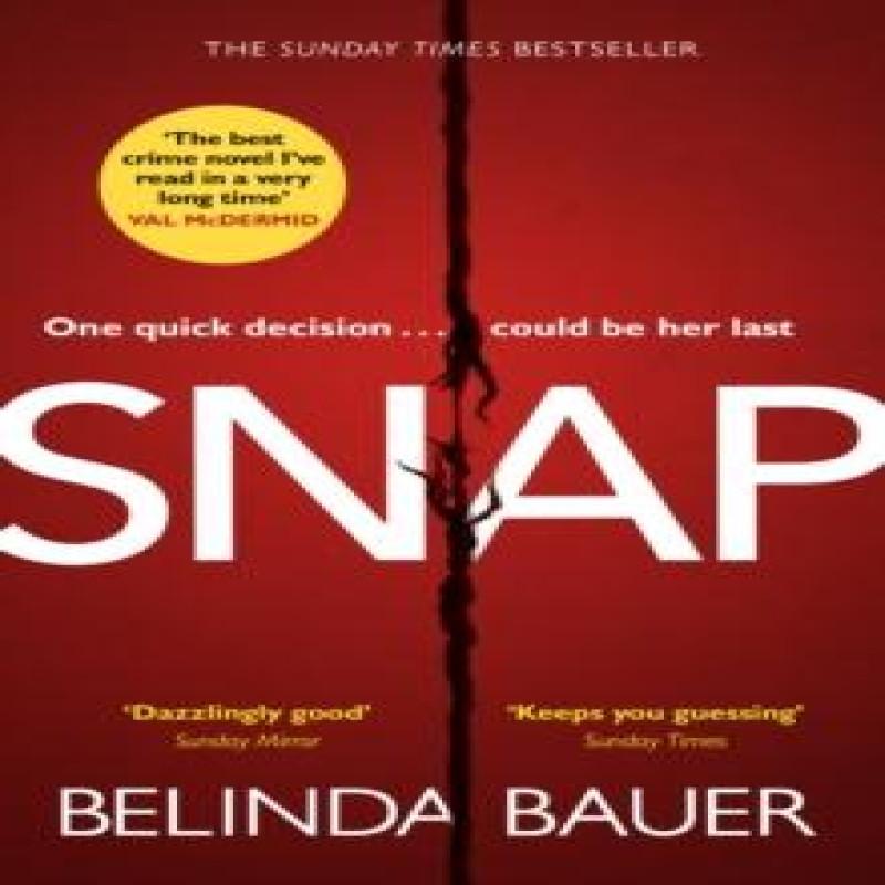 Snap by Belinda Bauer Paperback Book 9781784160852