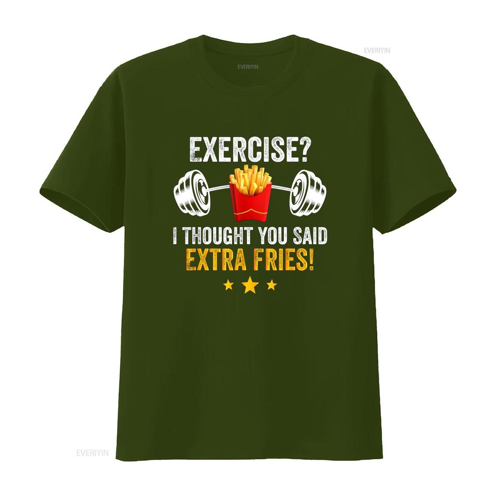 Exercise I Thought You Said Extra Fries Funny Workout T Shirt vintage Washed Comfortable Breathable Unisex fashion Casual