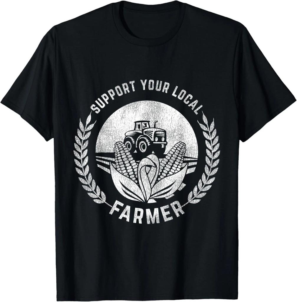 Funny Saying Design For Support Your Local Farmer Tee Gift Unisex T-Shirt