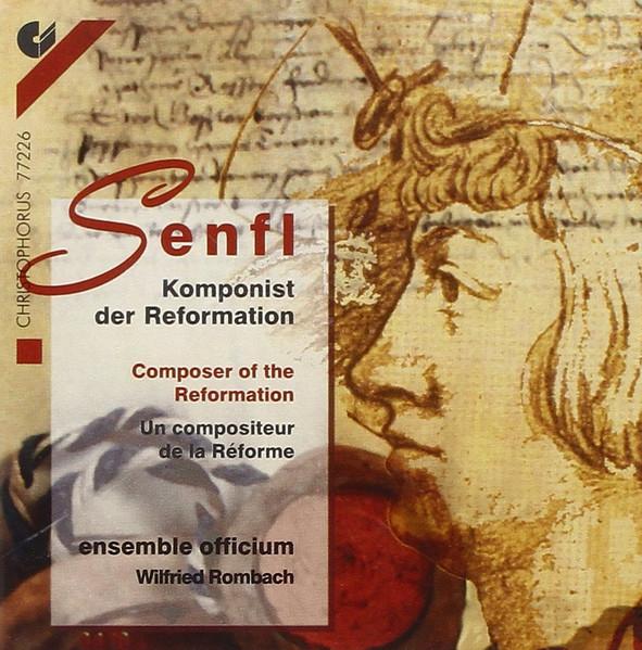 

CD SENFL, ENSEMBLE OFFICIUM, WILFRIED - Komponist Der Reformation - Compose CHR77226 Christophorus 2000 Germany Classical Used