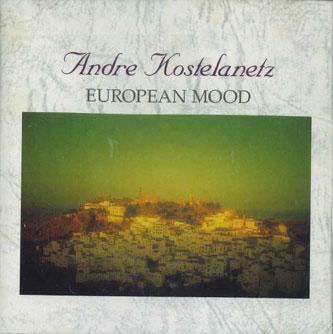 

CD ANDRE KOSTELANETZ - European Mood FCCP30692 SONY Japan Jazz Used