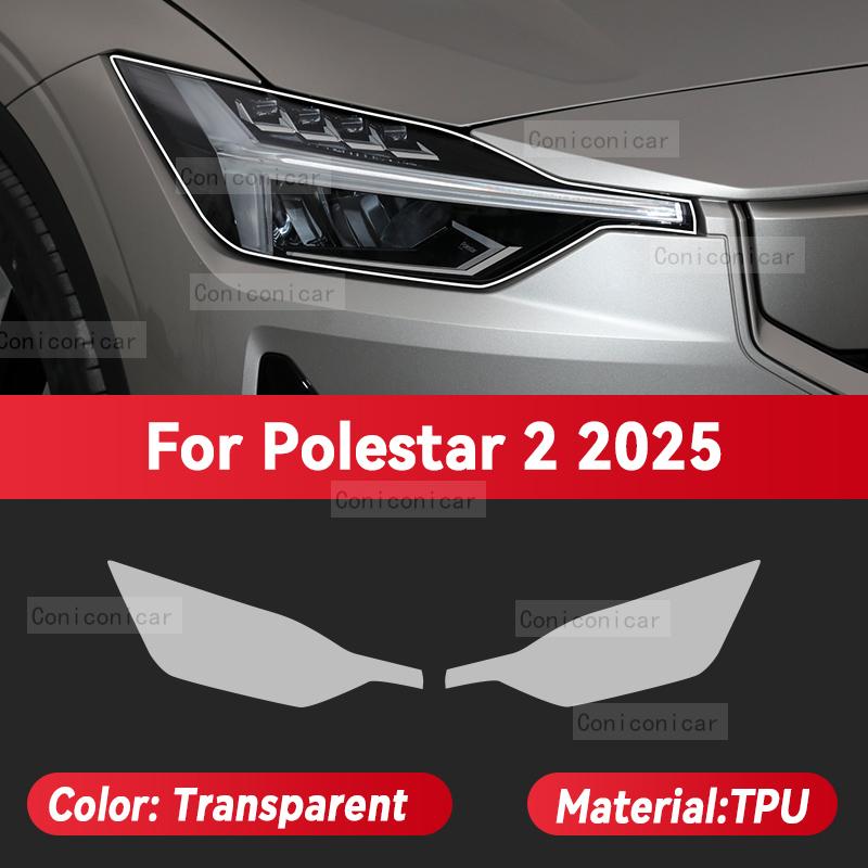 

Для POLESTAR 2 2025 Автомобильная фара Прозрачная защитная пленка из ТПУ Передний свет Тонировка Меняющая цвет Наклейка Transparent