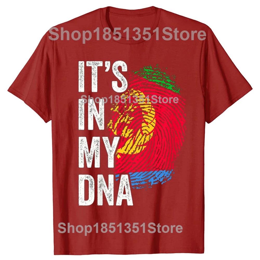 ITS IN MY DNA Eritrea Flag Eritrean Pride T Shirts Graphic Cotton Streetwear Short Sleeve Birthday Gifts T-shirt Mens Clothing