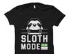 Sloth Gift. Sloth Shirt. Sloth T-Shirt. Lazy T-Shirt. Sloth Mode On Shirt. Sloth Lover Gift. Sloth Lover. Sloth Party. Sloth Theme #OS1251