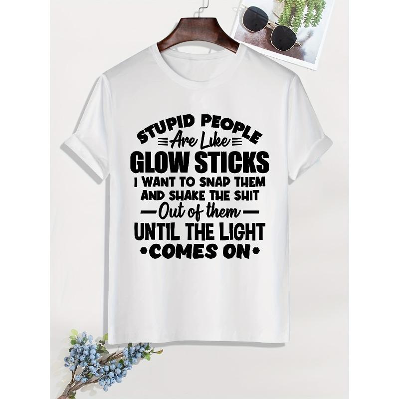 

Men s Stupid People Are Like Glow Sticks Graphic Print Casual Summer Tee 4XL білий