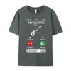 Tops Tees My Guitar Is Calling And Mother Day Newest Party Short Sleeve Combed Cotton O Neck Unisexs T Shirt Party T Shirts
