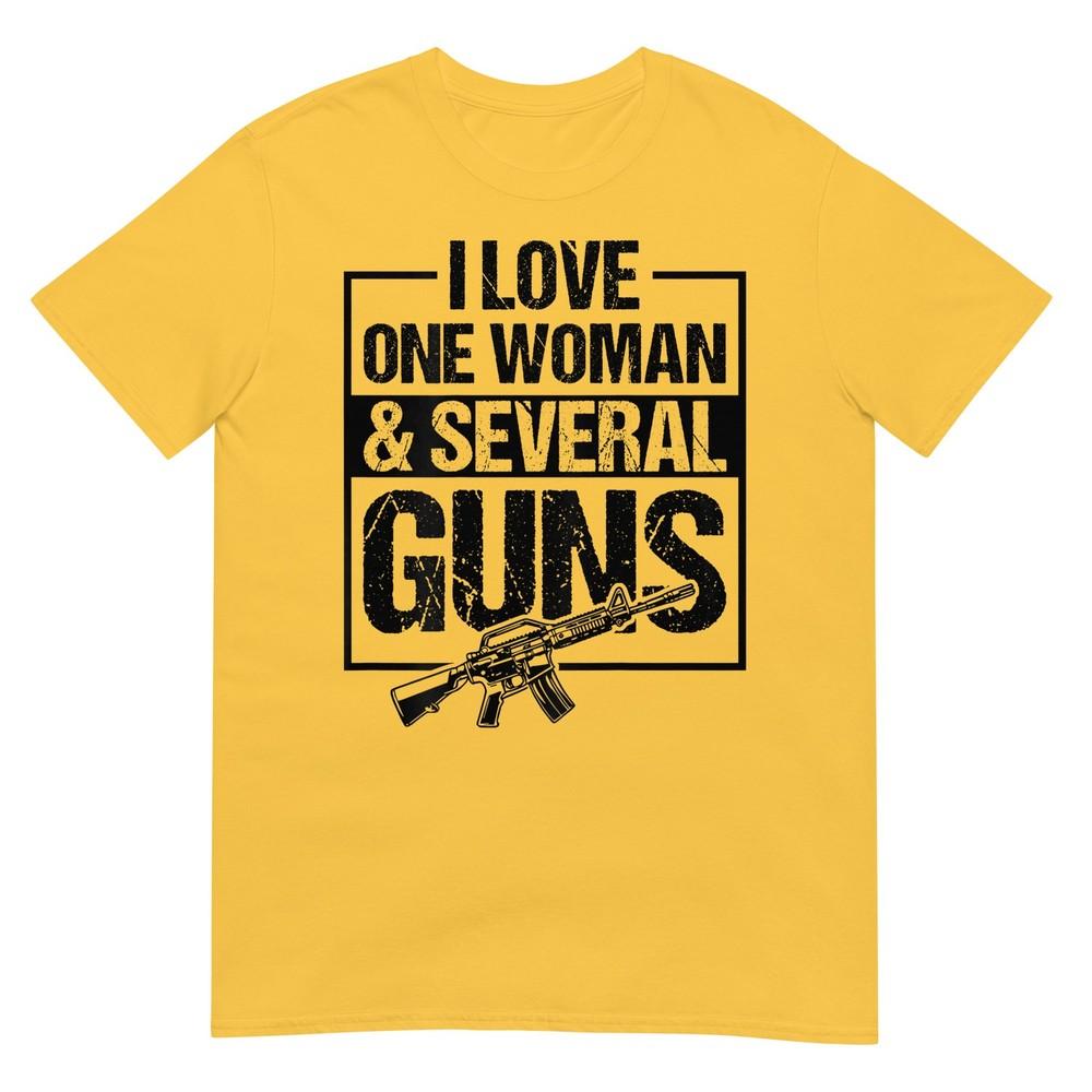 I Love One Unisex And Several Guns Funny Gun Owner Unisex Tshirt