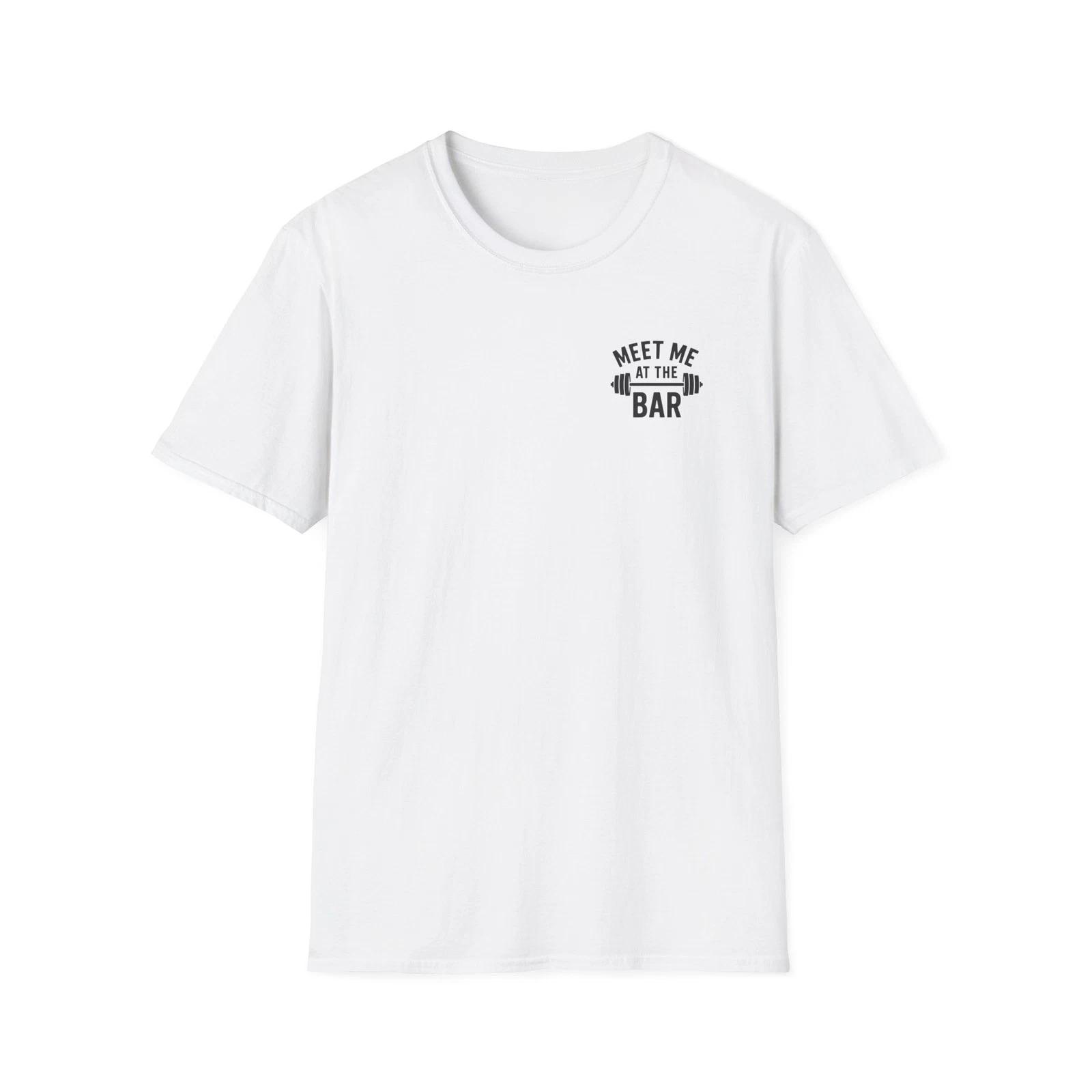 Workout Humor Gym T-Shirt, Fitness Tee, Unisex Exercise Top, Meet Me at the Bar M