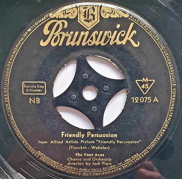 

7inch Record FOUR ACES Friendly Persuasion 12075 Brunswick Germany Pop Used