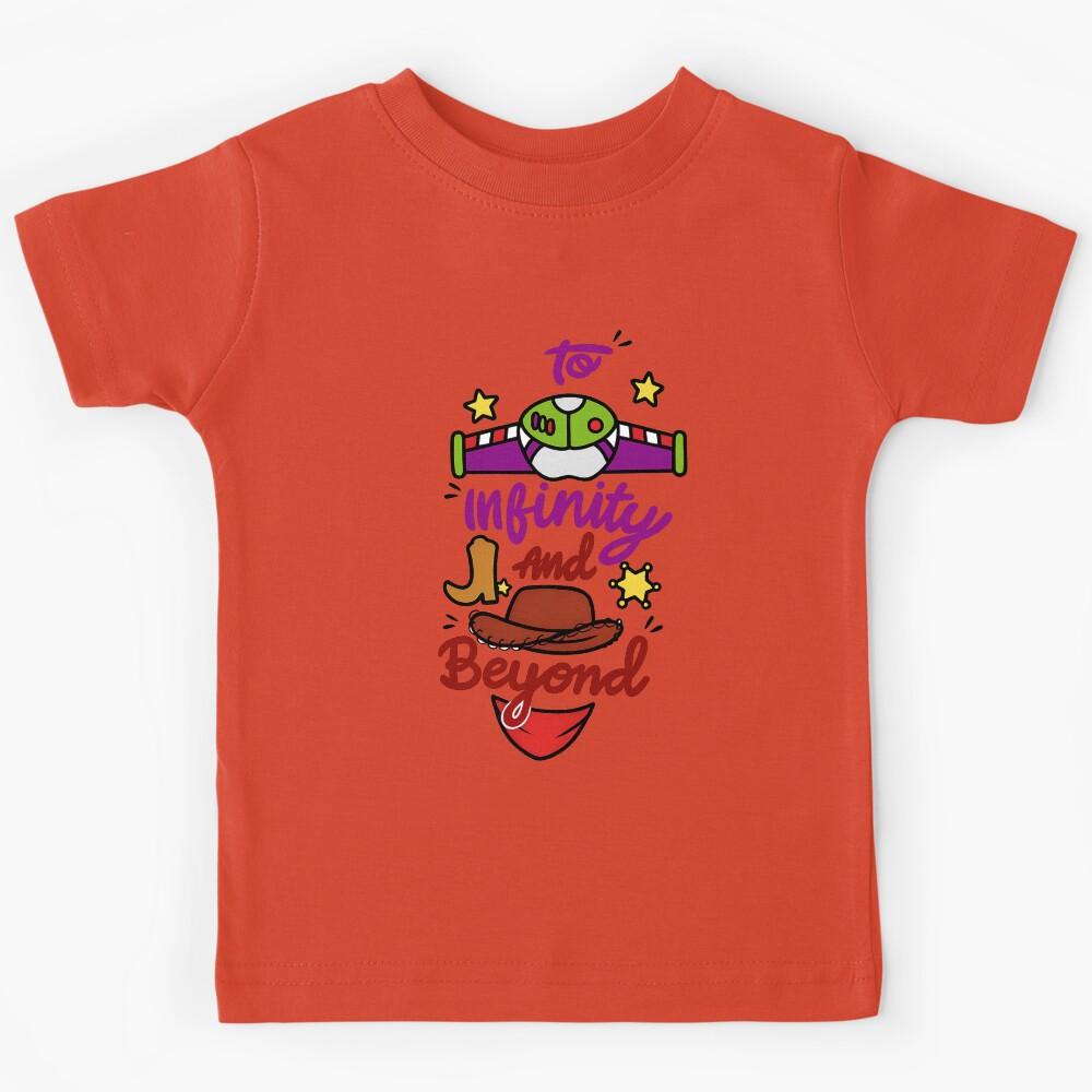 To infinity and beyond Kids T-Shirt 130