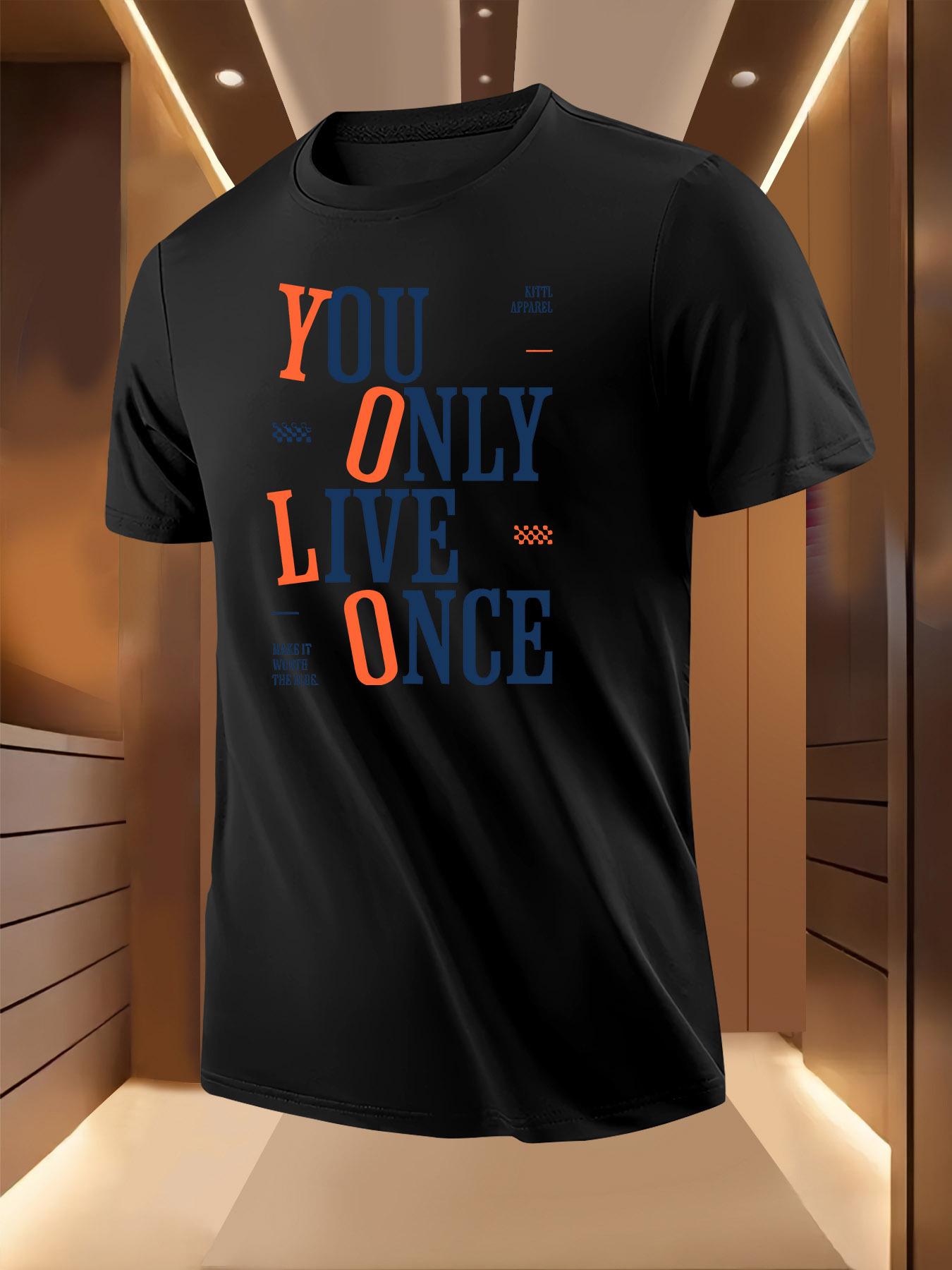 You Only Live Once Graphic Tshirt - Breathable Lightwei... XXL