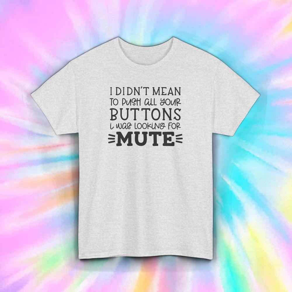 

Funny Sarcastic Mute Button T-Shirt Introvert Humor Statement Tee S-5XL XL