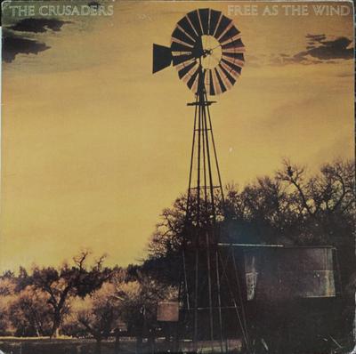 LP Record CRUSADERS - Free As The Wind BT6029 ABC Blue Thumb 1977 US Jazz Used