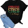 Cinco De Mayo Shirts for Women Cinco Cinco Cinco De Mayo T-Shirt Funny Fiesta Shirts Mexian Party Tops