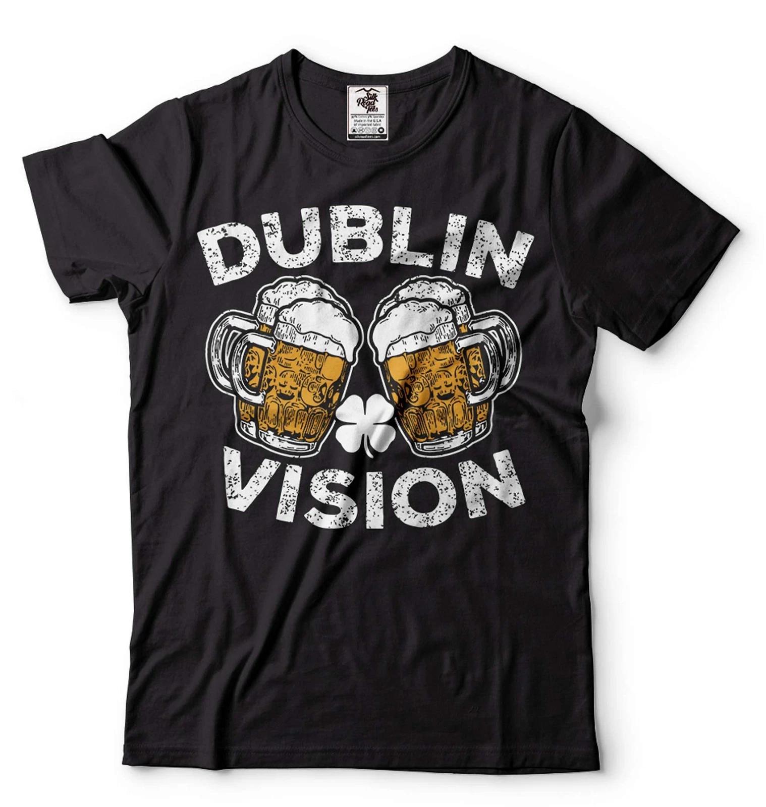 Dublin Vision Irish Drinking Shirt Saints Patricks Day Gifts St Patricks Shirt 2XL