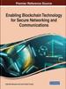 The Enabling Blockchain Technology for Secure Networking and Communications Book