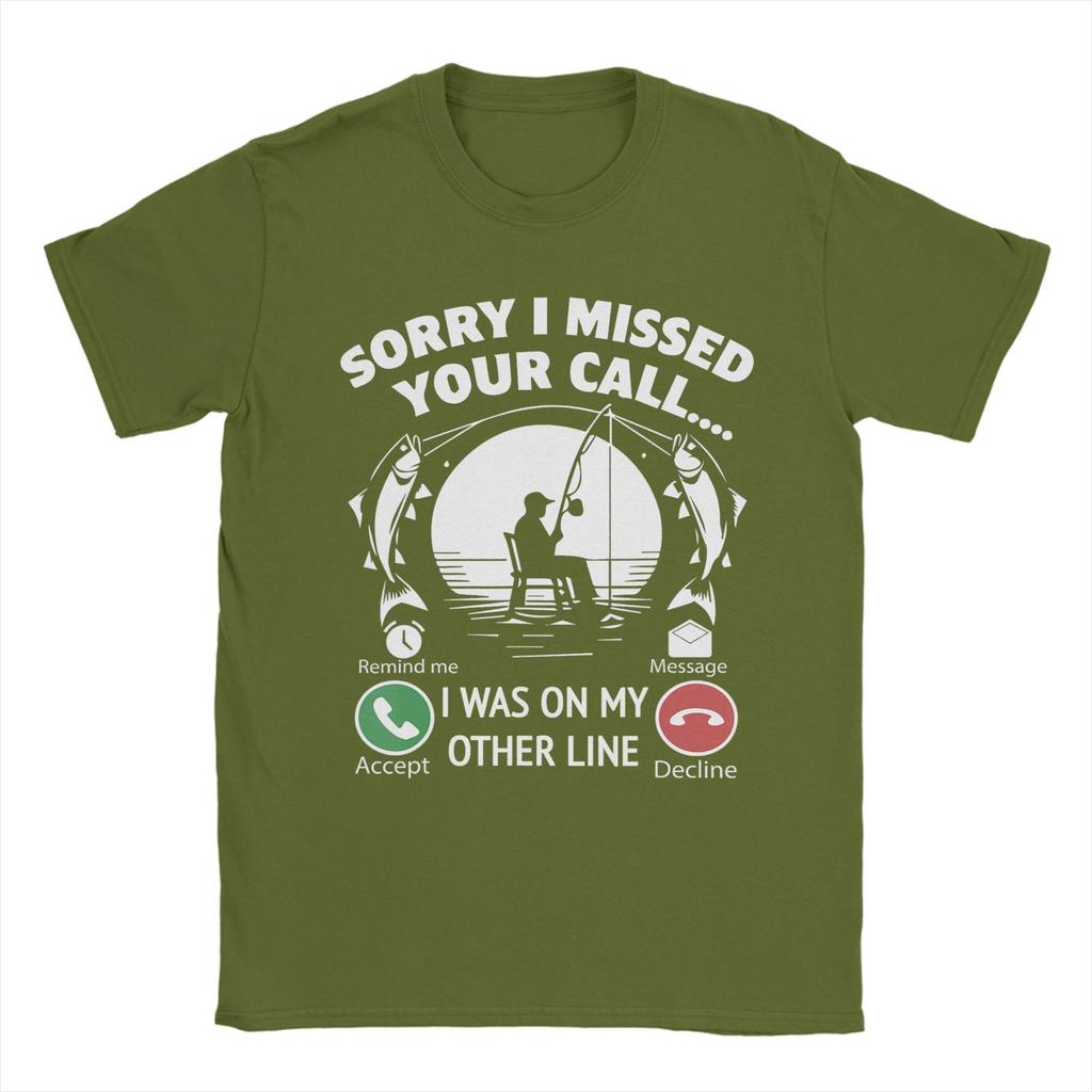 Vintage Sorry I Missed Your Call I Was On Other Line Fishing Lovers TShirt for Unisex Round Neck Cotton T Shirts Short Sleeve