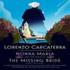Nonna Maria and the Case of the Missing Bride by Lorenzo... 9780399177644