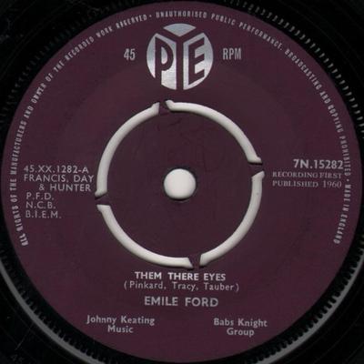 7inch Record EMILE FORD  Them There Eyes 45XX1282 PYE 1960 UK Rock Used