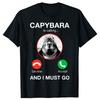 Funny Capybara Is Calling and I Must Go T Shirt Anime Graphic T Shirts Unisex Womens Cotton Short Sleeves Euro Sized Tee Shirt