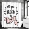 All you need is love shower curtains, bathroom decorative shower curtains, waterproof hooked shower curtains.