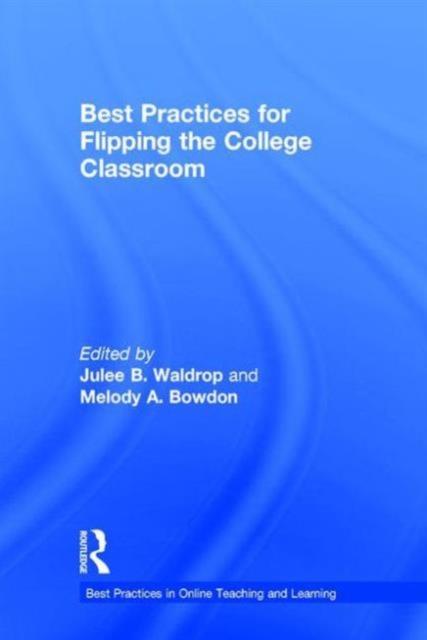 Buch Best Practices for Flipping the College Classroom