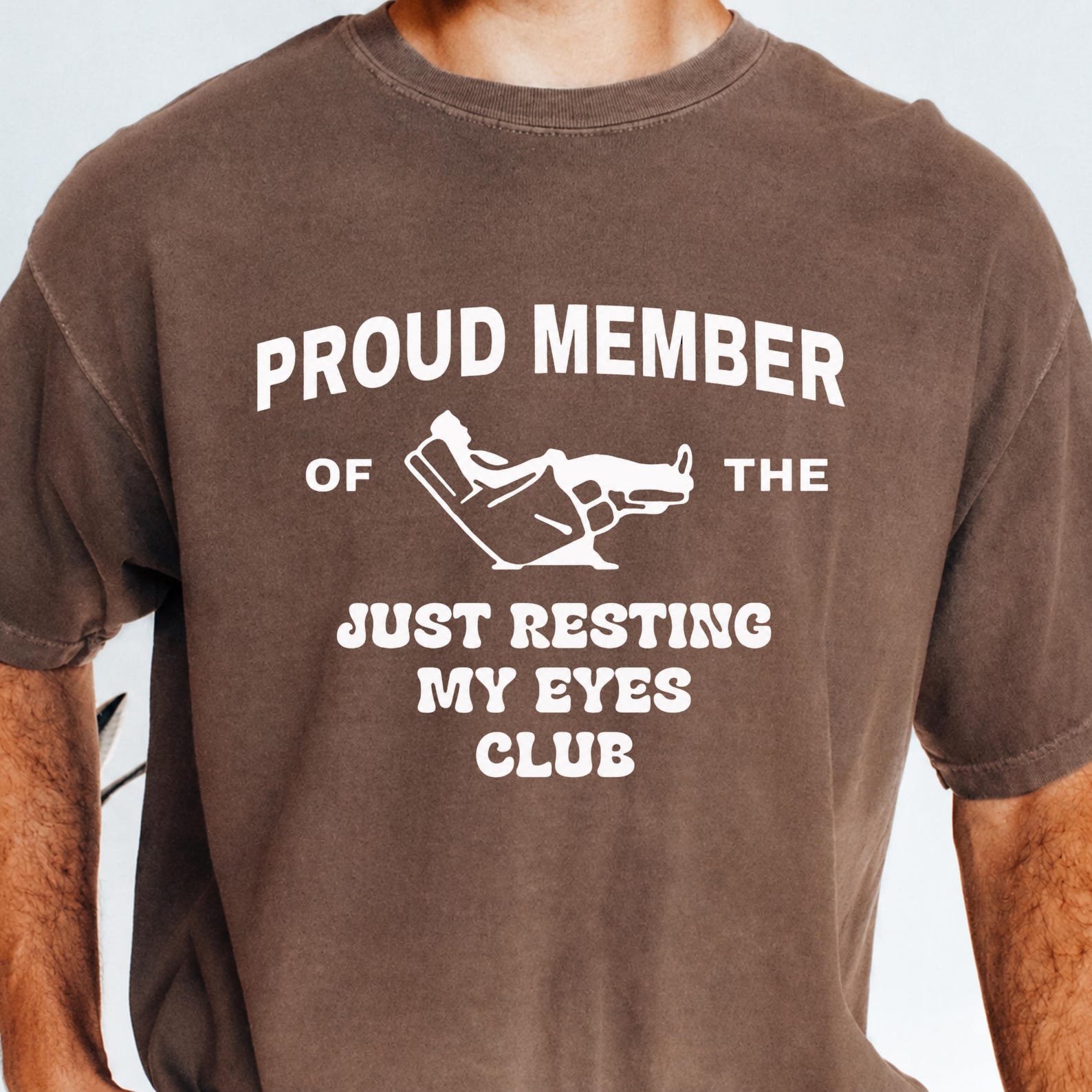 Proud Member Just Resting My Eyes Club T-Shirt | Funny Nap Humor Tee XL