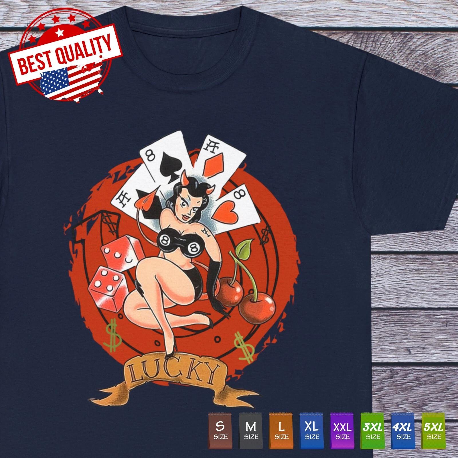

Sexy Lucky Girl T Shirt, Vintage Poker Old School Tattoos Clothing Tee XL