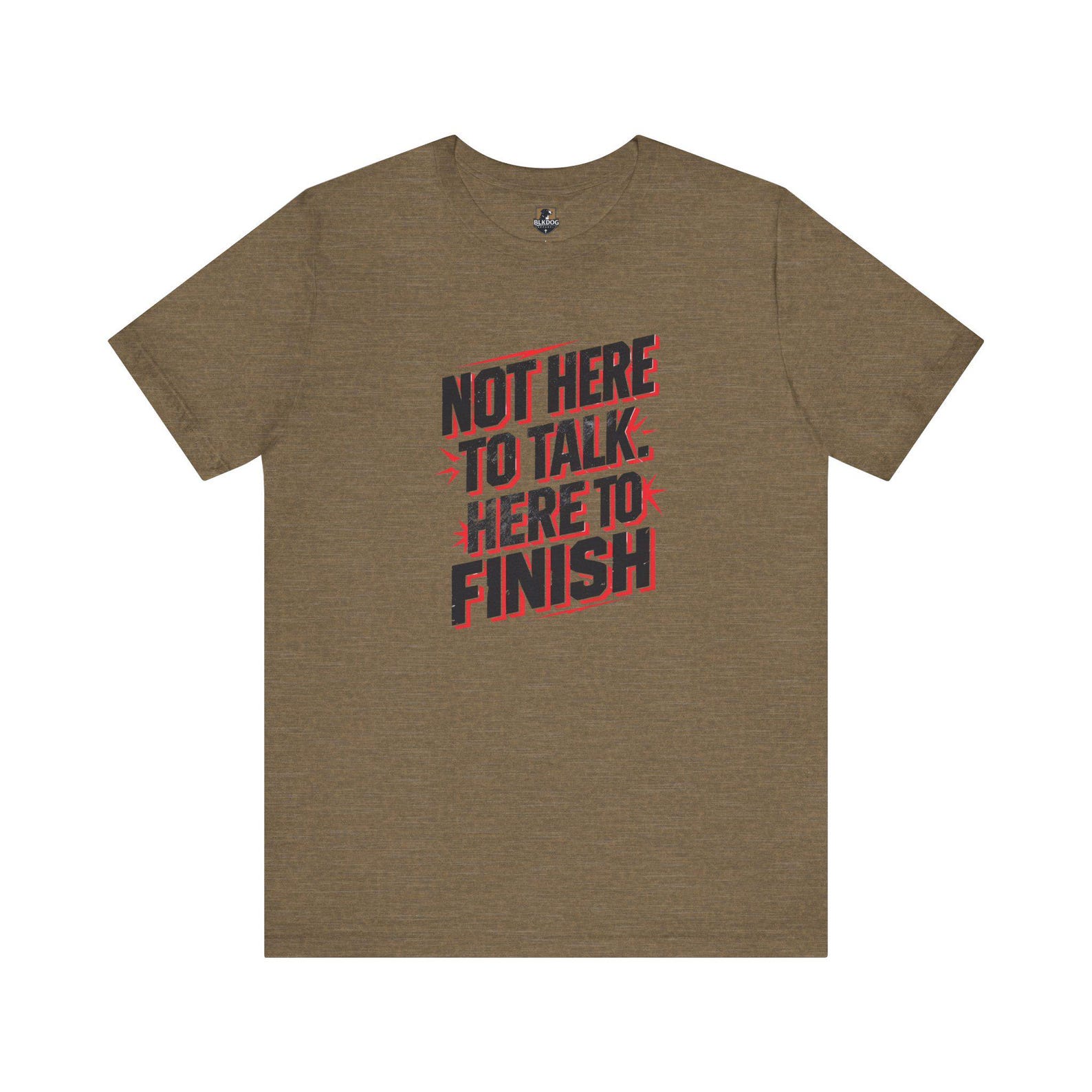 Motivational Tee: Not Here to Talk, Fitness Shirt, Workout Apparel, Gym Top, Casual Wear, Gift for Athletes S
