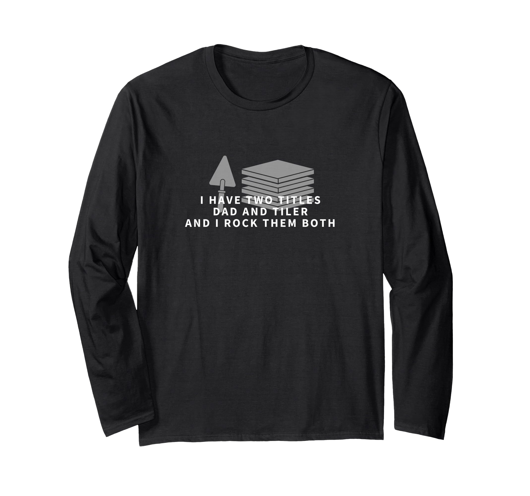 

Tyler and Papa Proud Funnyman Tyler Long Sleeve T-Shirt