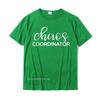 Chaos Coordinator Funny Printed Graphic Mom Babysitter Nanny TShirt Funny Unisexs Tops Shirts Top TShirts Cotton Printed On