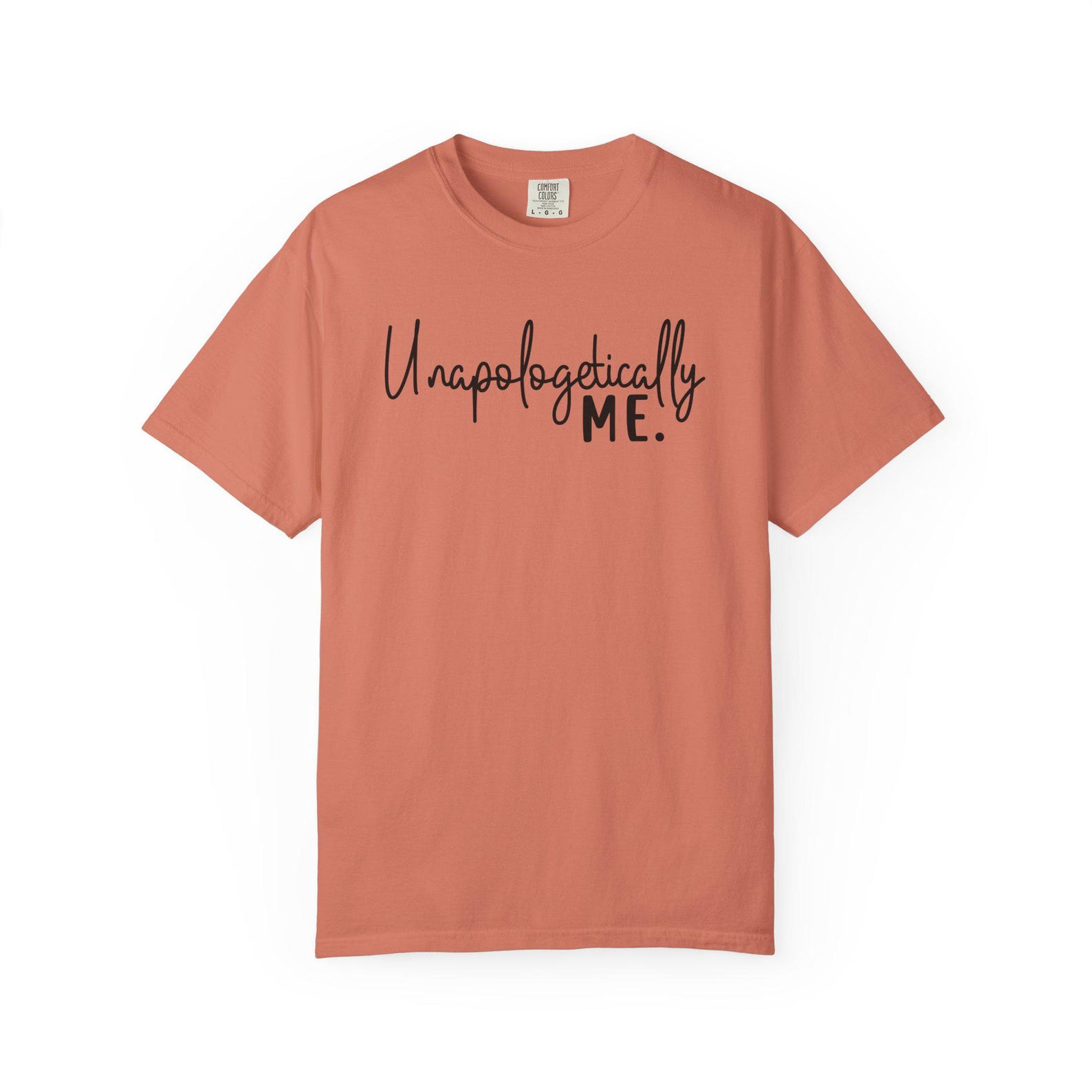 Plus Size Unapologetically Me T-Shirt, Comfort Colors Shirt, Body Positive Tee For Plus Size Women, Positive Affirmation Gift For Friend 3XL